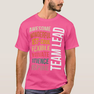 Team Leadshirt Lustige Wertschätzung Inspirierende T-Shirt