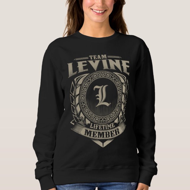 Team LEVINE Lebenslanges Mitglied Nachname LEVINE  Sweatshirt (Vorderseite)