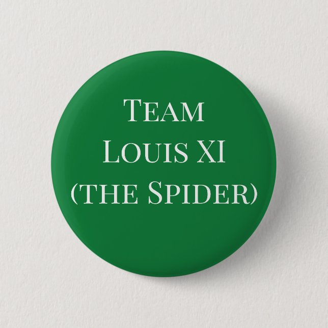 Team Louis XI (Spider) Button (Vorderseite)