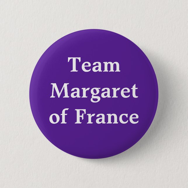 Team Margaret von Frankreich Button (Vorderseite)
