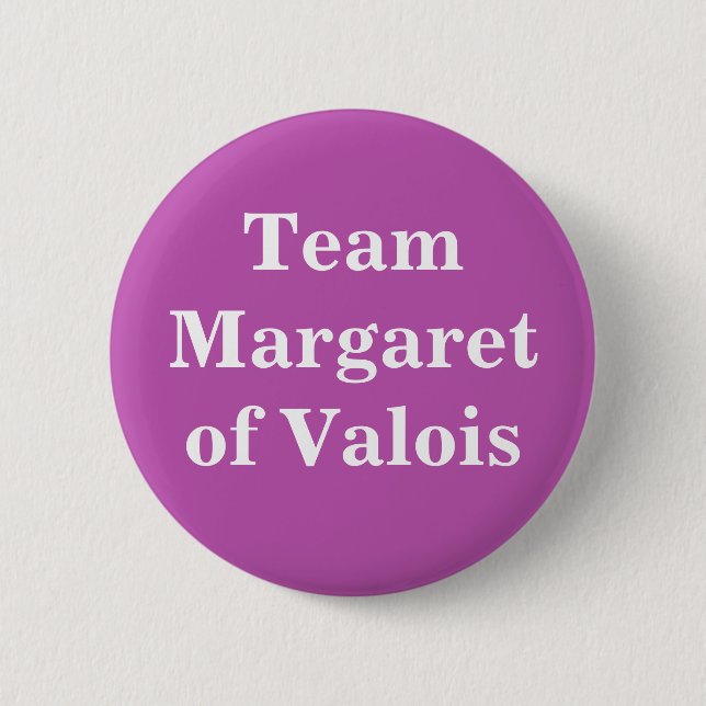 Team Margaret von Valois Button (Vorderseite)