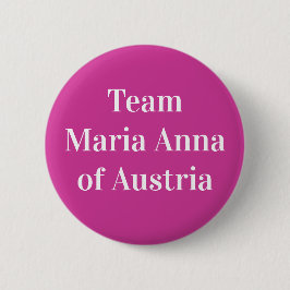 Team Maria Anna von Österreich, Heilige Römische K Button