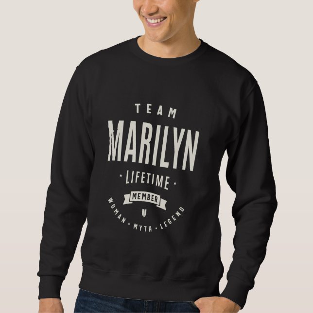 Team Marilyn Lifetime Mitglied Name Marilyn Sweatshirt (Vorderseite)