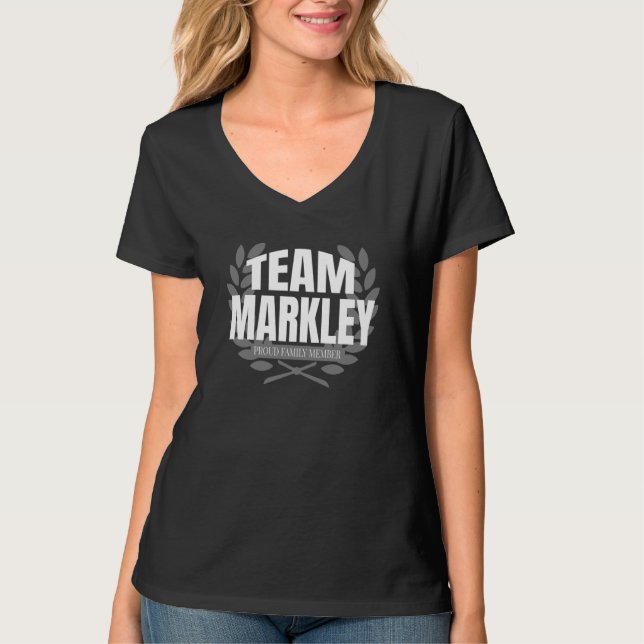 Team Markley Proud Family Member Markley T-Shirt (Vorderseite)