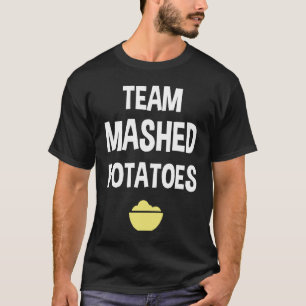 Team Mashed Kartoffeln Erntedank Familie Matching T-Shirt