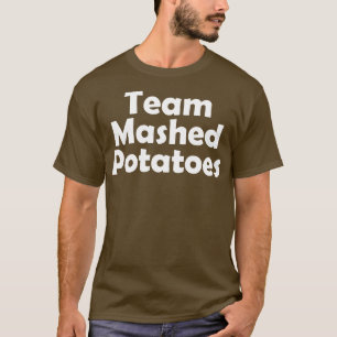 Team Mashed Kartoffeln Familie passend Erntedank T-Shirt
