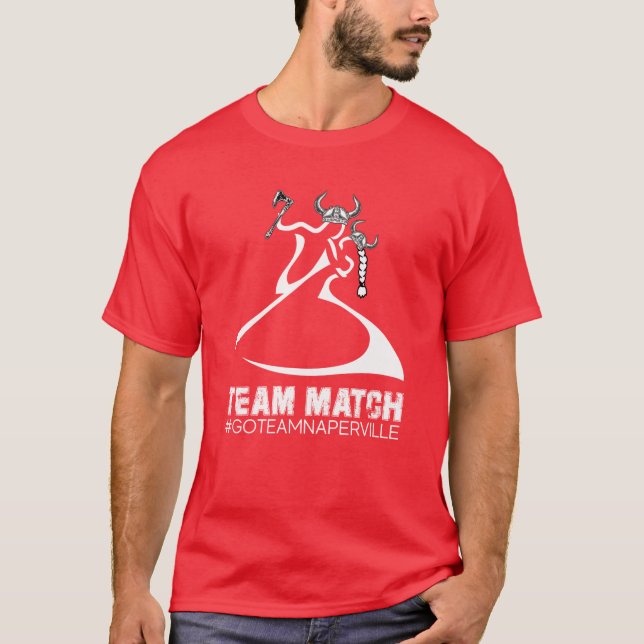 Team Match - Naperville! T-Shirt (Vorderseite)