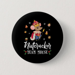 Team Maus Nussknacker Weihnachtstanz Spaß Soldat  Button