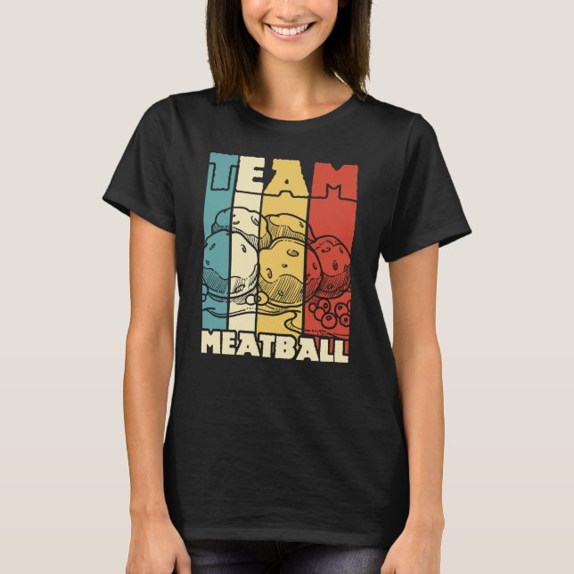 Team Meatballs Retro Vintag T-Shirt (Vorderseite)