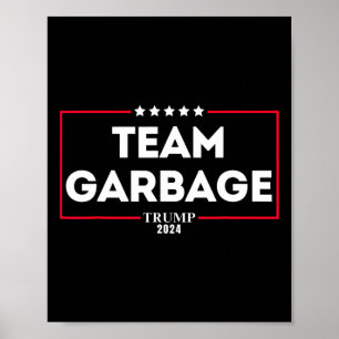 Team Müll für Trump 2024 1 Poster