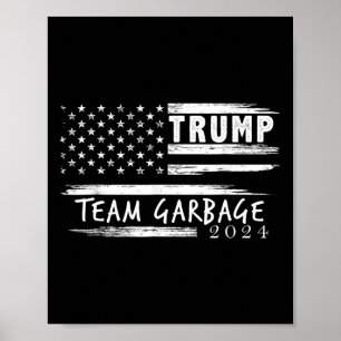 Team Müll für Trump Müll für Trump WähltTrump Poster