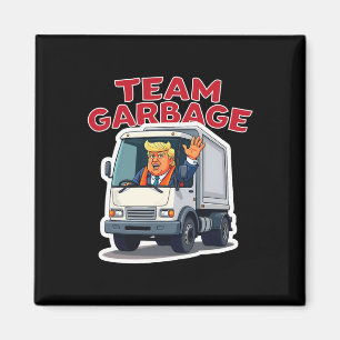 Team Müll lustig Trump fährt einen Müllwagen D Magnet