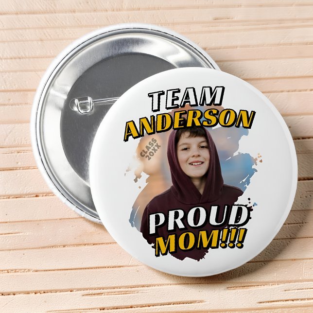 Team [Nachname] Stolze Mutter Abschlussfoto Button (Von Creator hochgeladen)