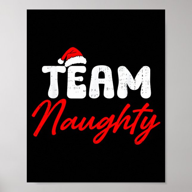 Team Naughty Funny Christmas Couple Matching Team  Poster (Vorne)
