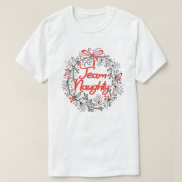 Team Naughty Funny Matching Paare Weihnachtsgesche T-Shirt