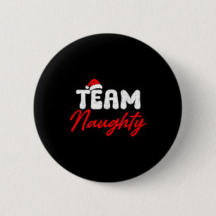 Team Naughty Lustiges Weihnachts-Paar Matching-Tea Button