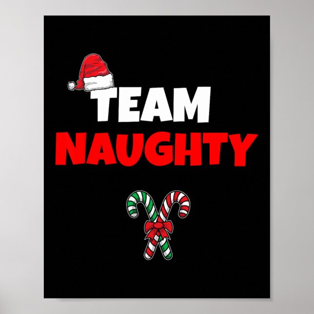 Team Naughty Nice Funny Holiday Weihnachten T Shir Poster (Vorne)