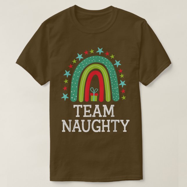 Team Naughty Rainbow Matching Weihnachten für Coup T-Shirt (Design vorne)