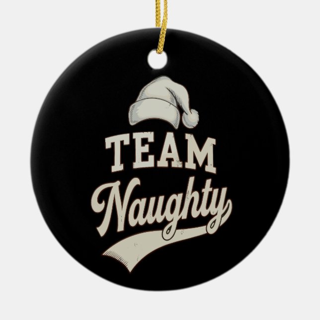 Team Naughty Santa Christmas Xmas Matching Family Keramik Ornament (Vorne)