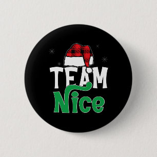 Team Nice Naughty Kariert Xmas Pjs 2024 Funny Coup Button