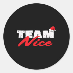 Team Nice Shirt Funny Couple Match Outfit Team Runder Aufkleber