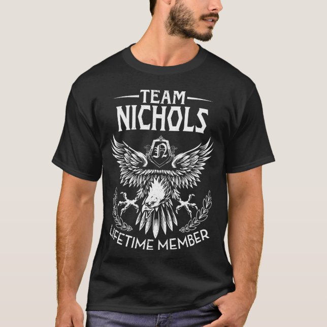 Team NICHOLS Lifetime Member Nachname T-Shirt (Vorderseite)