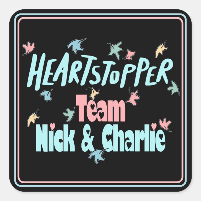 Team Nick und Charlie Black Quadratischer Aufkleber (Vorderseite)