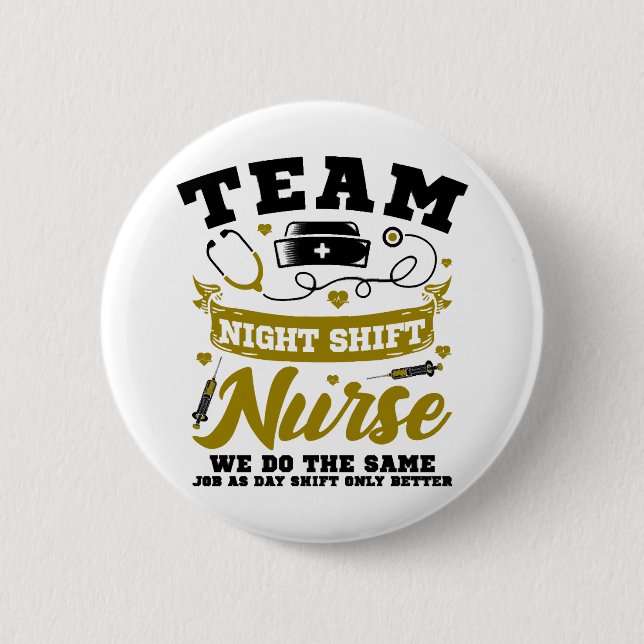Team Night Shift Nurse Button (Vorderseite)