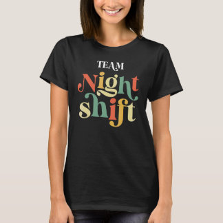 Team Night Shift Nurse Icu Krankenwagen Team Criti T-Shirt