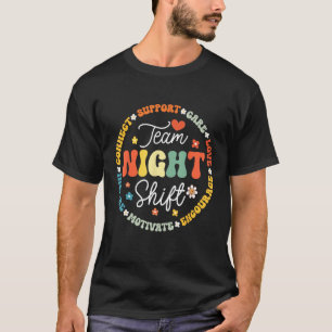 TEAM Night Shift Nurse ICU Nurse Team Critical Car T-Shirt
