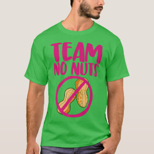 Team No Nuts Funny Gender Reveal Peanuts Liebe T-Shirt