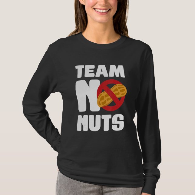 Team No Nuts Gender Reveal Announcement 1 T-Shirt (Vorderseite)
