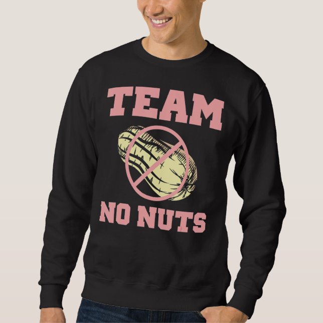 Team No Nuts Team Boy Funny Gender Reveal Sweatshirt (Vorderseite)