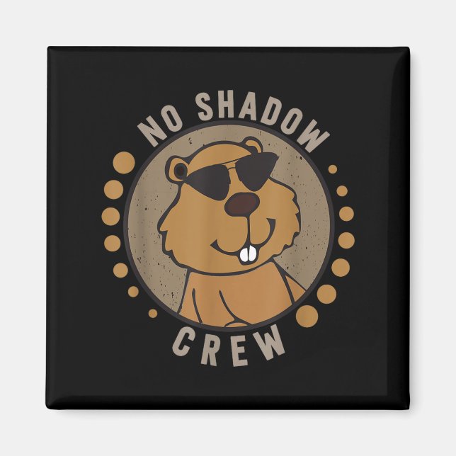 Team No Shadow Crew Tag der marmota  Magnet (Vorne)