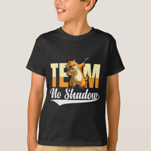 Team No Shadow Tag der Eichhörnchen für Frauen Män T-Shirt