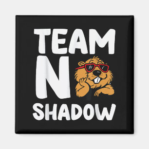 Team No Shadow Tag der marmotte _1 Magnet