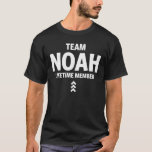 Team Noah Funny Birthday Name T-Shirt<br><div class="desc">Dies ist ein Produkt für Noah mit dem Text: Team Noah Lifetime Member. Das ist ein lustiges personalisiertes und sarkastisches Outfit und Geschenk für Freunde und Familienmitglieder zum Geburtstag, Vatertag oder Weihnachten. Wenn Ihr Vor- oder Nachname Noah ist, dann ist dieses Produkt für Sie. Das beste Noah aller Zeiten, Geburtstagsgeschenk...</div>
