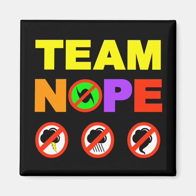 Team Nope Kühlschrankmagnet Magnet (Vorne)