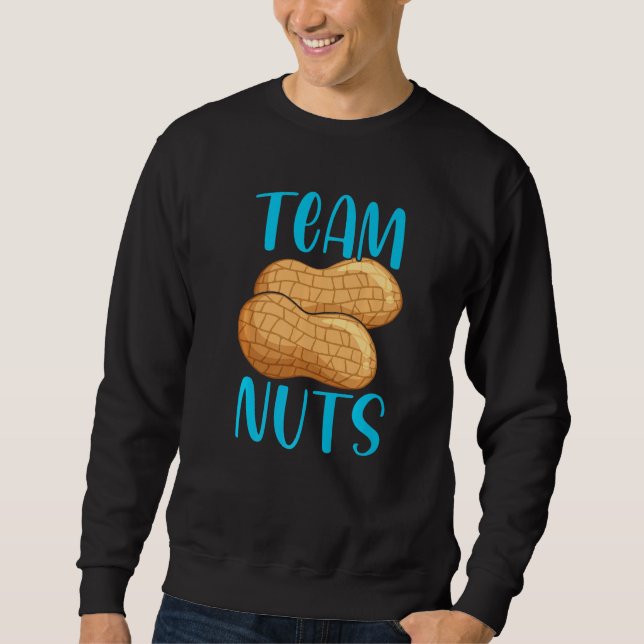 Team Nuts Gender Reveal Party Baby Announcement Te Sweatshirt (Vorderseite)
