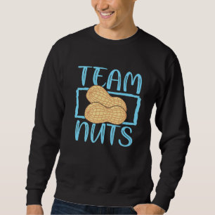 Team Nuts Gender Reveal Team Nuts Boy Matching Fam Sweatshirt