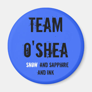 TEAM O'SHEA MAGNET