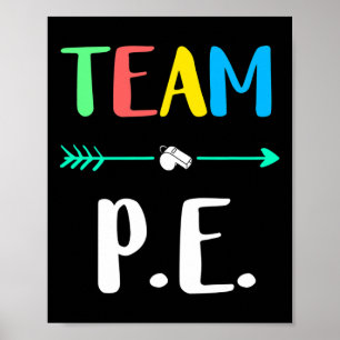 Team P.e. Schullehrer Pe Lehrer Starke Körperlich Poster