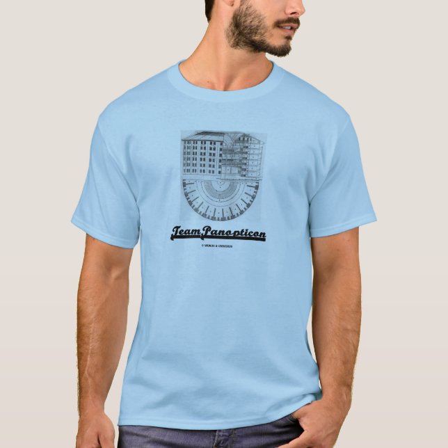 Team Panopticon (Architektur Jeremy Bentham) T-Shirt (Vorderseite)