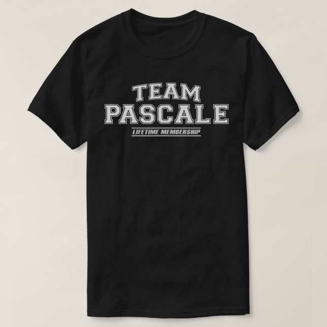 Team Pascale Proud Familienname, Nachname-Geschenk T-Shirt (Design vorne)