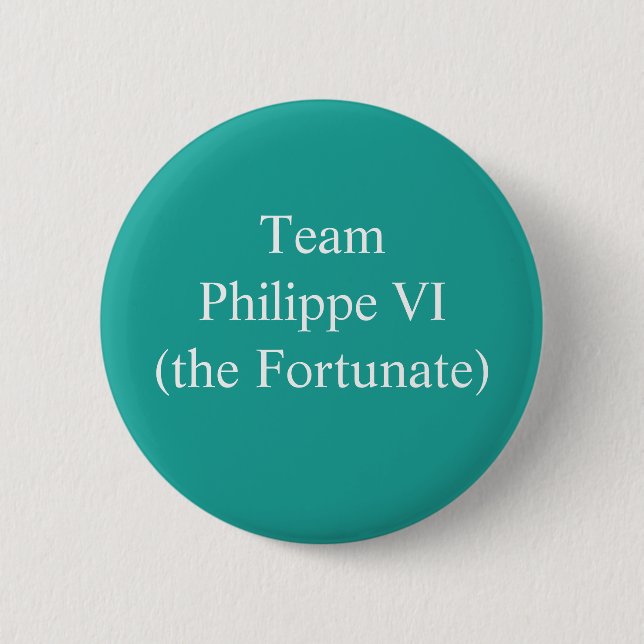Team Philippe VI (das Glücksspiel) Button (Vorderseite)