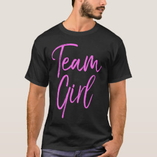 Team Pink Gender Reveve for Women Niedlich Pink Te T-Shirt