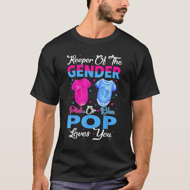 Team Pink Or Blue Keeper Of The Gender Pop Loves Y T-Shirt (Vorderseite)