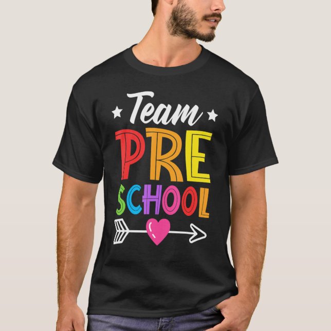 Team Preschool Teacher Student Kid Back To School  T-Shirt (Vorderseite)