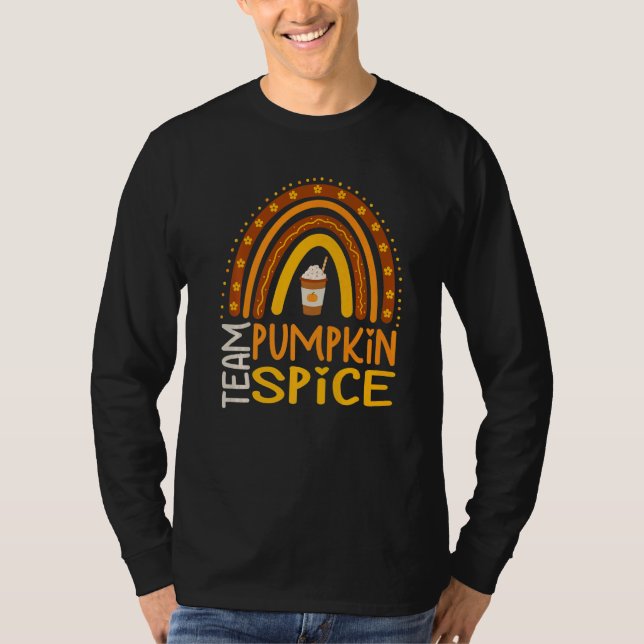 Team Pumpkin Spice Latte  For Fall Season Coffee A T-Shirt (Vorderseite)