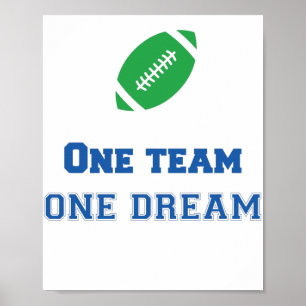 Team Quote One Team One Dream Football Poster